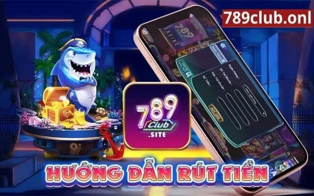 Quy trình nạp tiền nhanh chóng tại 789club