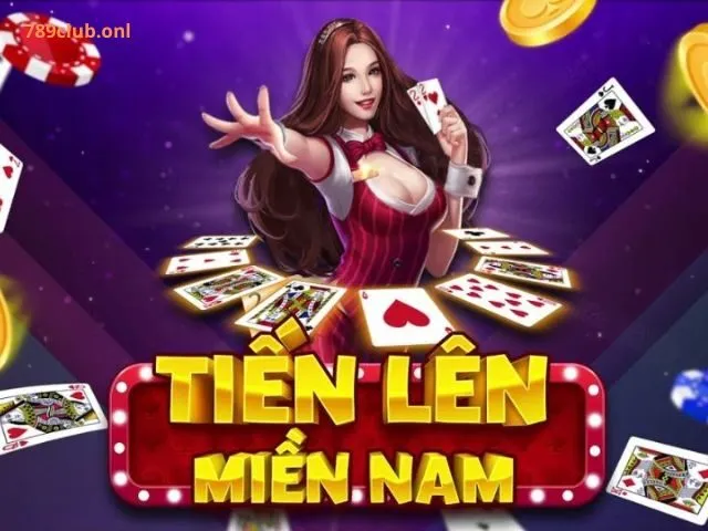 Cách Chơi Tiến Lên Miền Nam 789Club Chi Tiết Nhất 2024